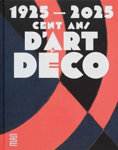 1925-2025 D’Art Deco
