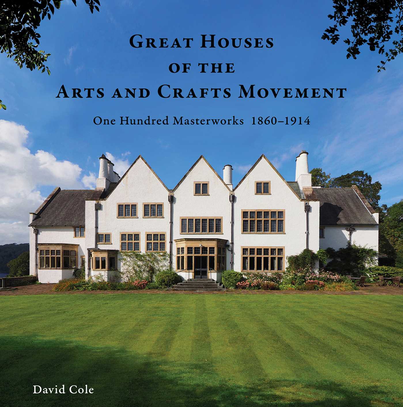 Great Houses Of The Arts And Crafts Movement