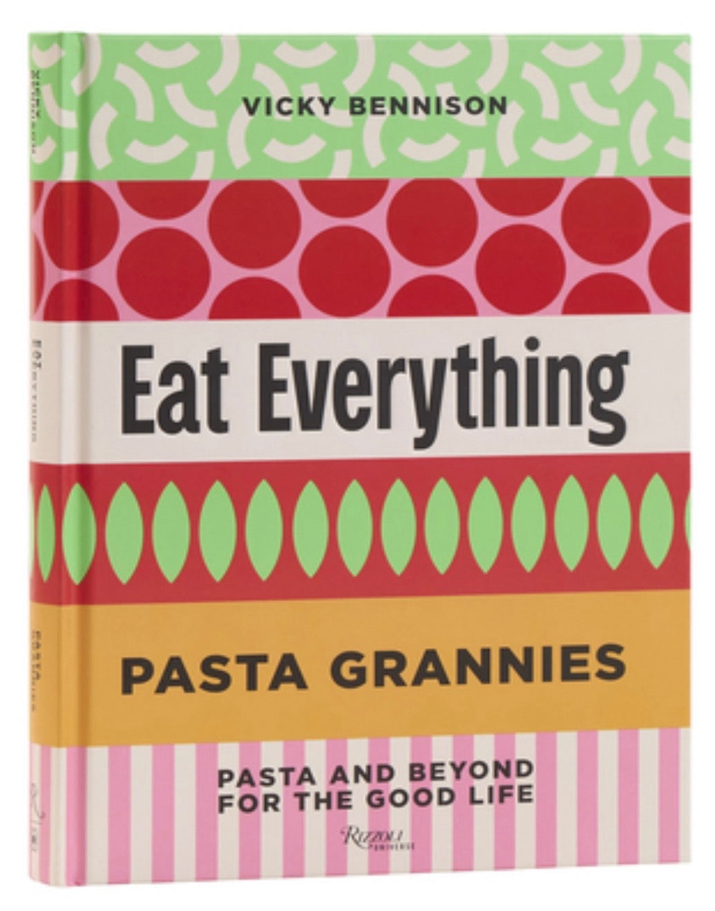Eat Everything Pasta Grannies Vicky Bennison
