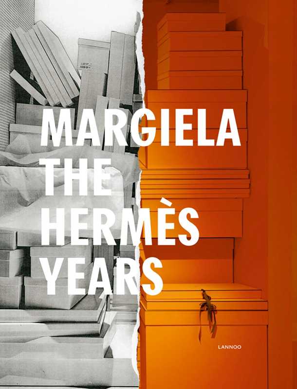 Margiela. The Hermès Years by Katt Debo