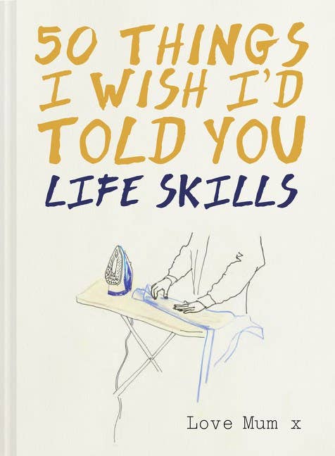 50 Things I Wish I'd Told You : Polly Powell