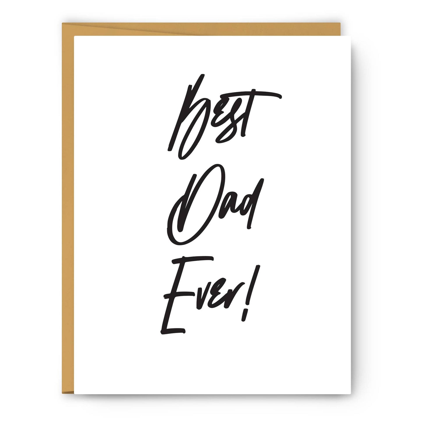 Best Dad Ever! - Father's Day Card