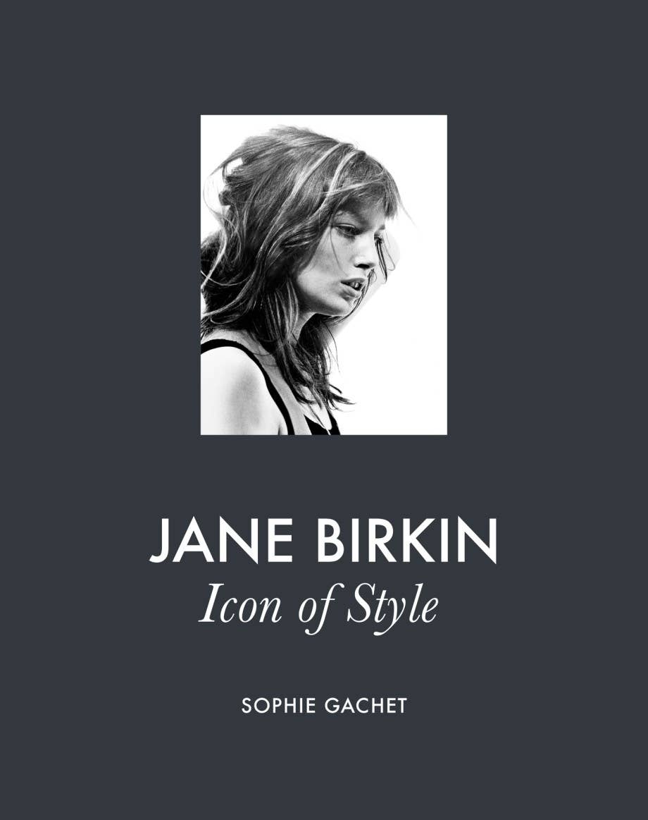 Jane Birkin: Icon of Style book