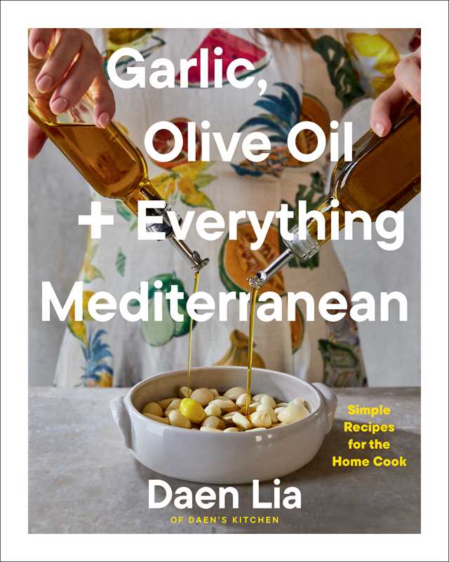 Garlic, Olive Oil + Everything Mediterranean Cookbook