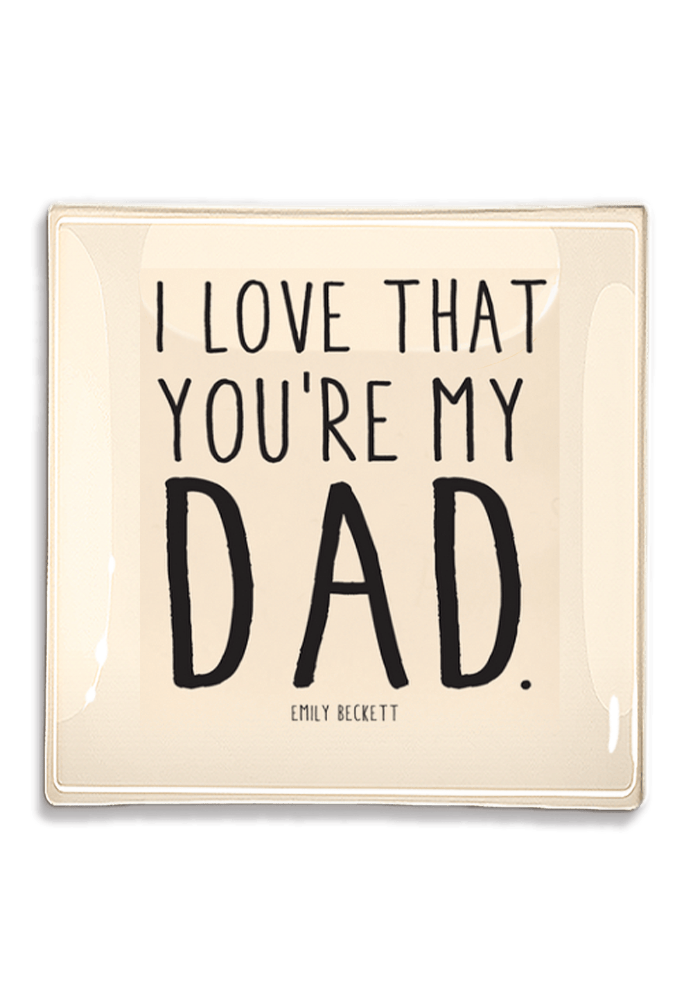 Ben’s Garden I Love That You're My Dad Decoupage Glass Tray