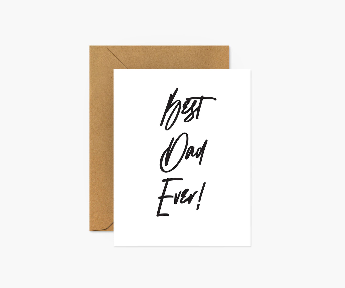 Best Dad Ever! - Father's Day Card