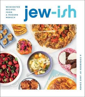 Jew-ish: A Cookbook: Jake Cohen