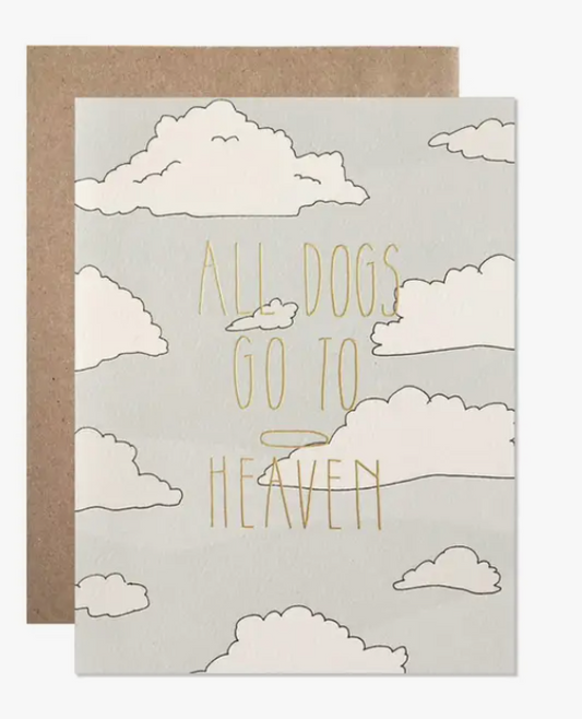 Sympathy / All Dogs Go To Heaven Card