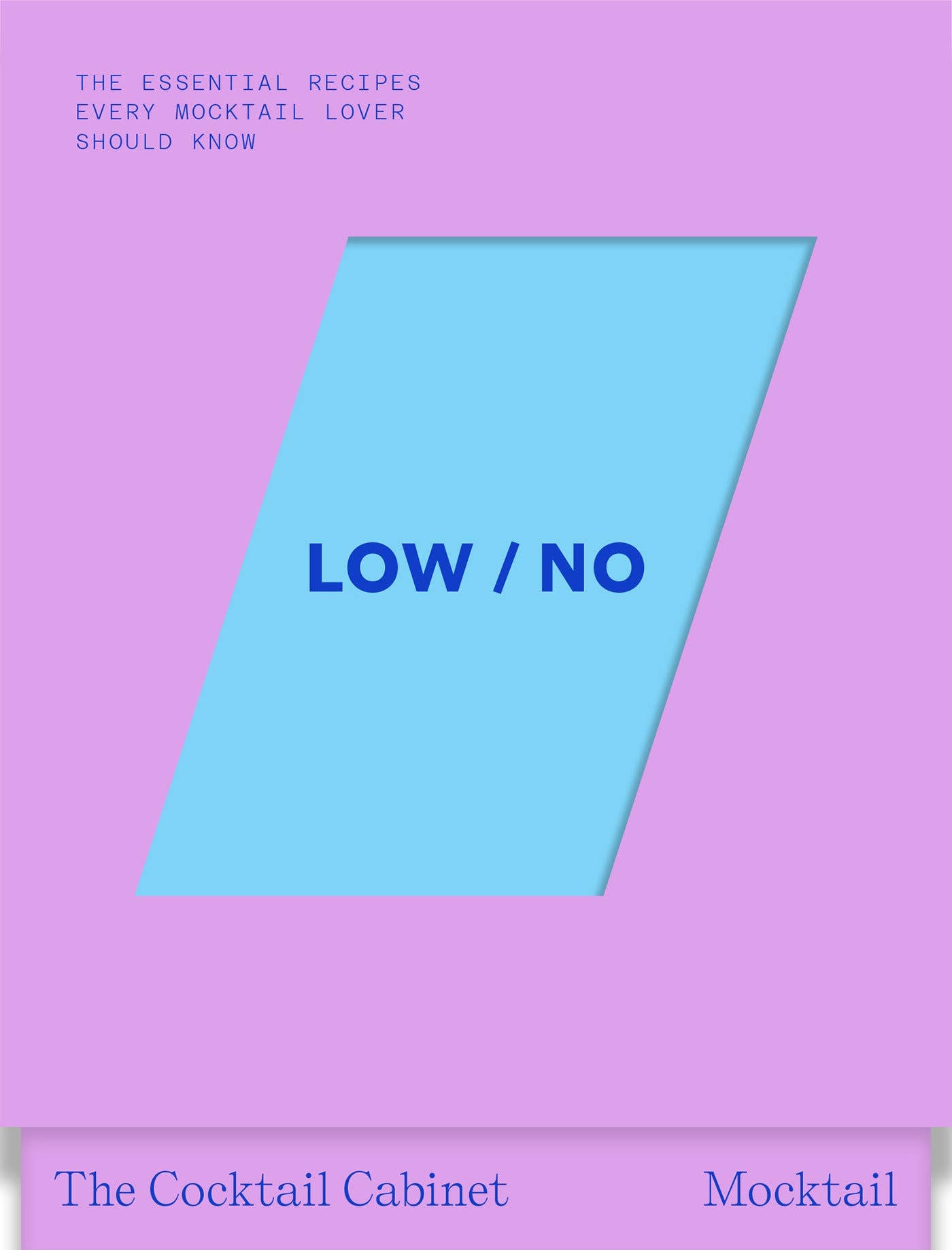 The Cocktail Cabinet: Low / No