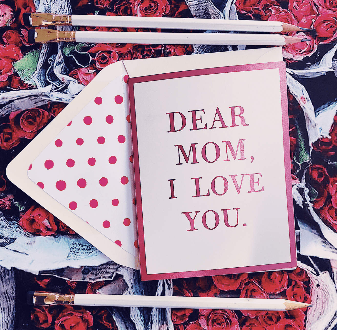 Dear Mom, I Love You Greeting Card, Single Folded Card