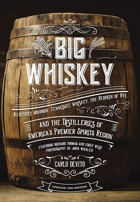 Big Whiskey (Second Edition)