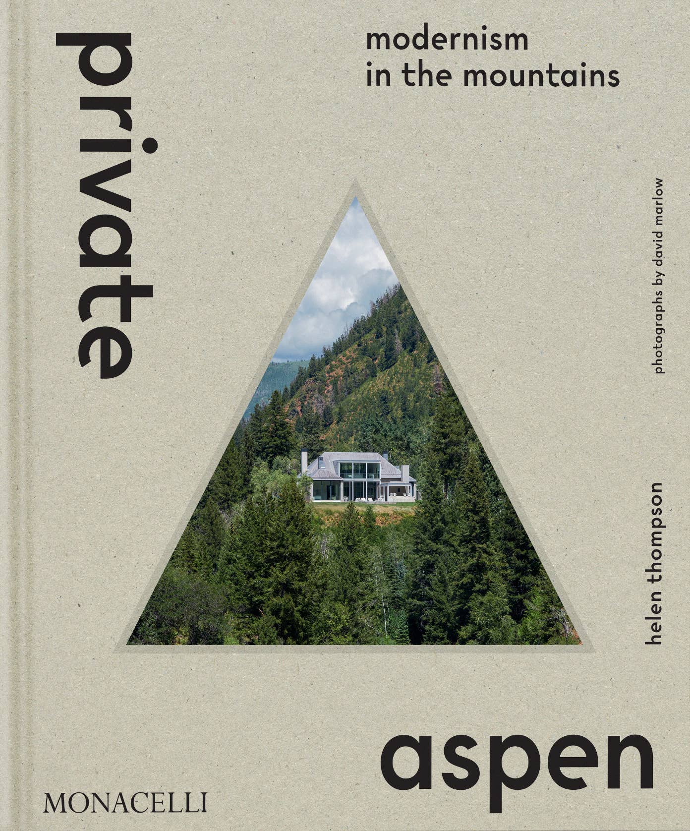 Private Aspen: Modernism in the Mountains